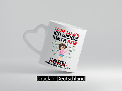 Finanzieller Sohn Geschenk Familie Geschenkidee lustiger Spruch Tasse