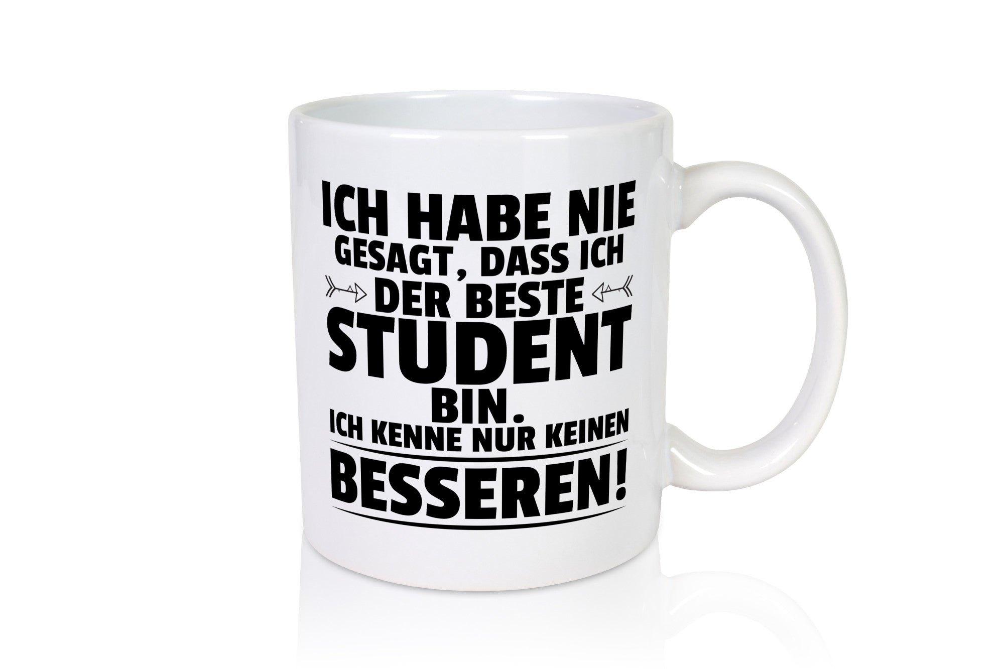 Der beste Student | Universität Studium Geschenkidee Humor Tasse