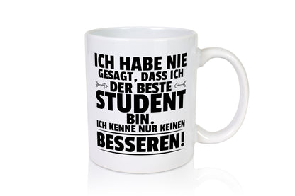 Der beste Student | Universität Studium Geschenkidee Humor Tasse