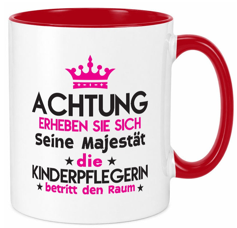 Seine Majestät Kinderpflegerin | Kinder Pflegeberuf Humor Arbeit Kollegen Büro Tasse