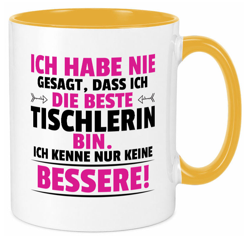 Die Beste Tischlerin | Tischlerei lustiger Spruch Geschenk Humor Geschenkidee