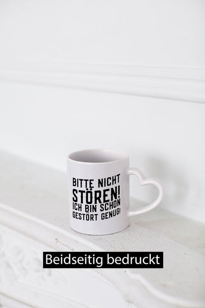 Bitte nicht stören bin gestört genug | witziger Spruch Humor Geschenkidee Tasse