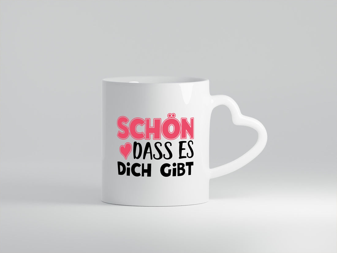Schön dass es dich gibt | Herz Tasse Freundschaft lustig Humor Geschenkidee