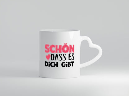 Schön dass es dich gibt | Herz Tasse Freundschaft lustig Humor Geschenkidee