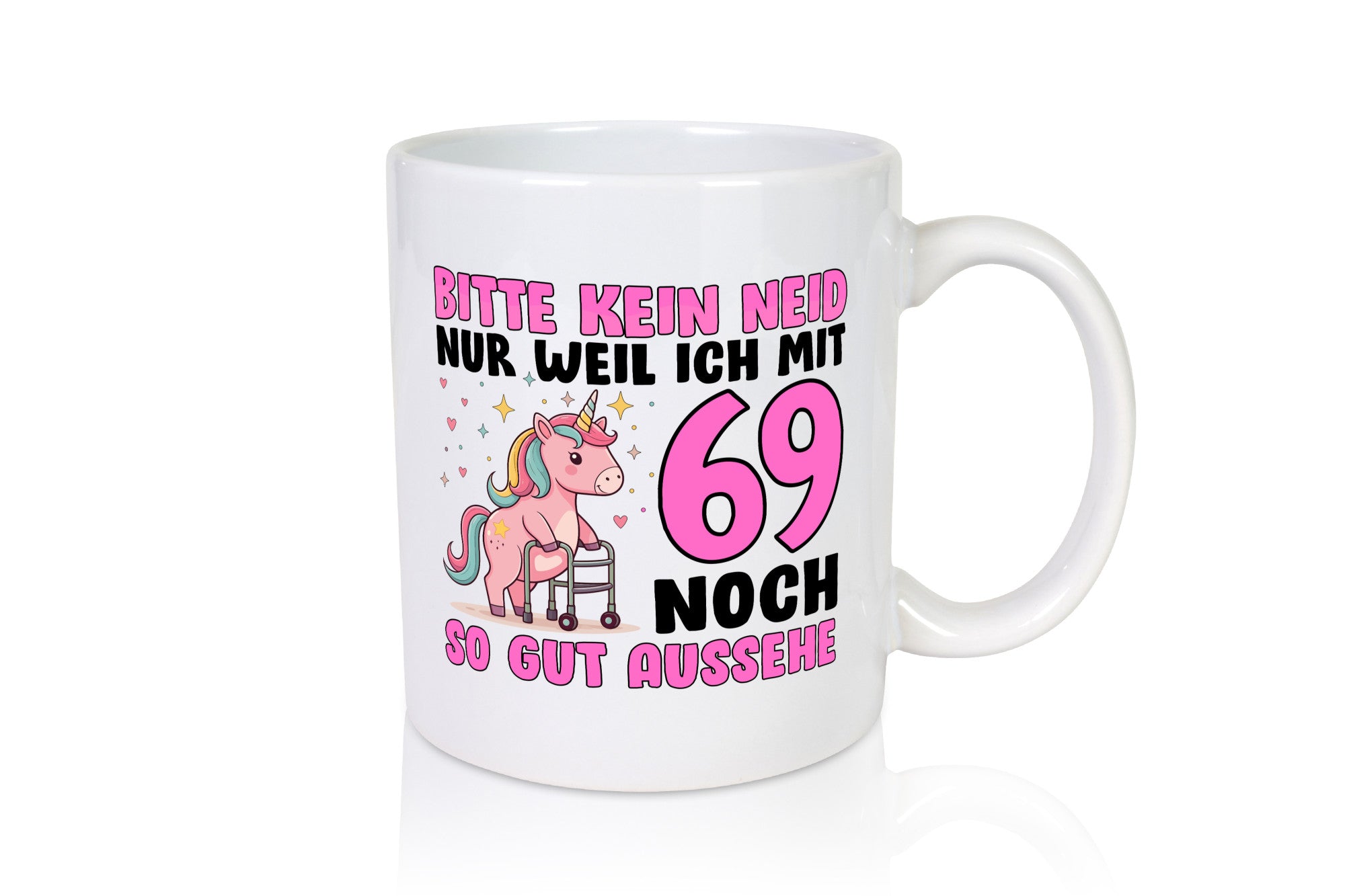 69. Geburtstag | 69 Jahre Mit noch so gut aussehen Humor Geschenkidee Tasse
