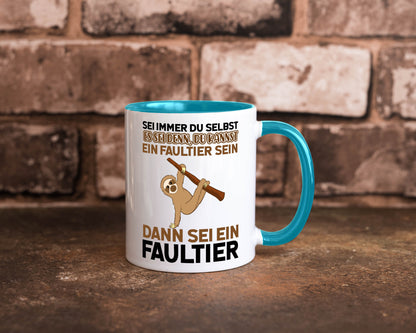 Sei du selbst Humor Geschenkidee Tasse