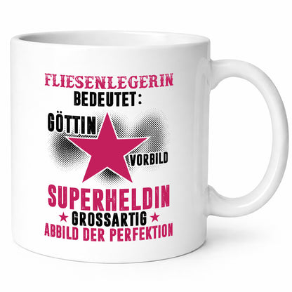 Bedeutung Fliesenlegerin | Fliesenlegen Bau Geschenkidee Humor Tasse
