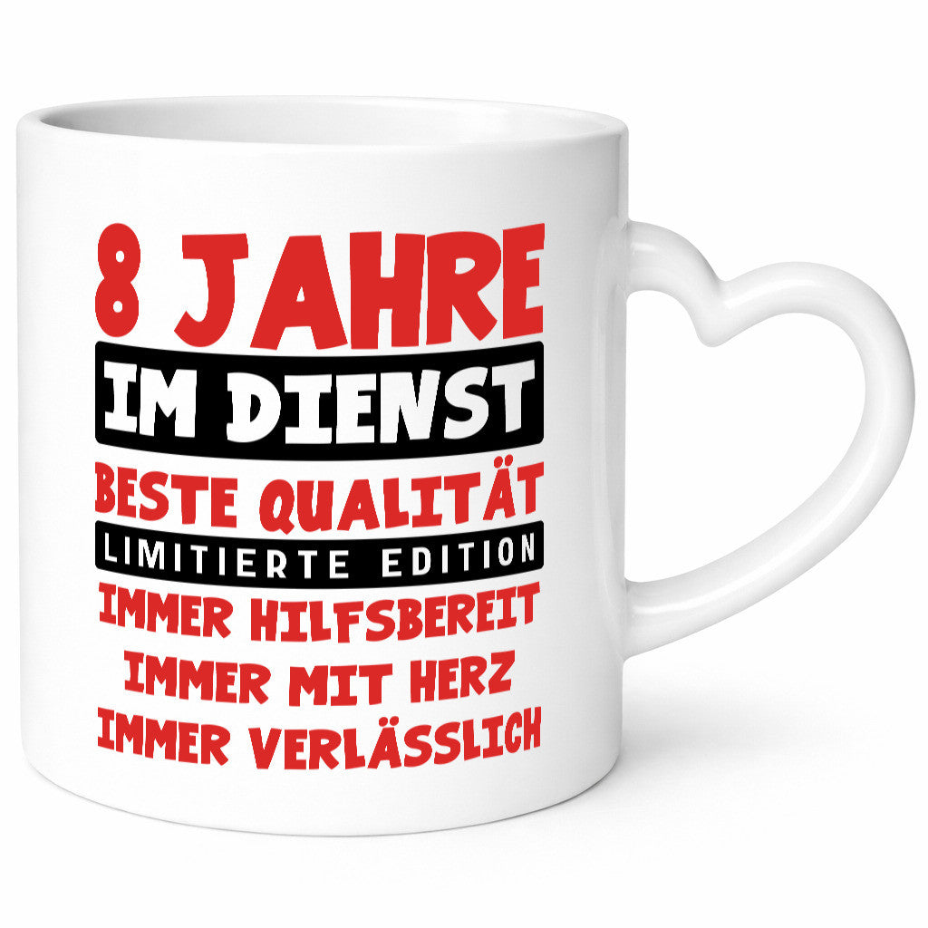8 Jahre im Dienst | Jubiläum Arbeit v9 Humor Kollegen Büro Geschenkidee Tasse