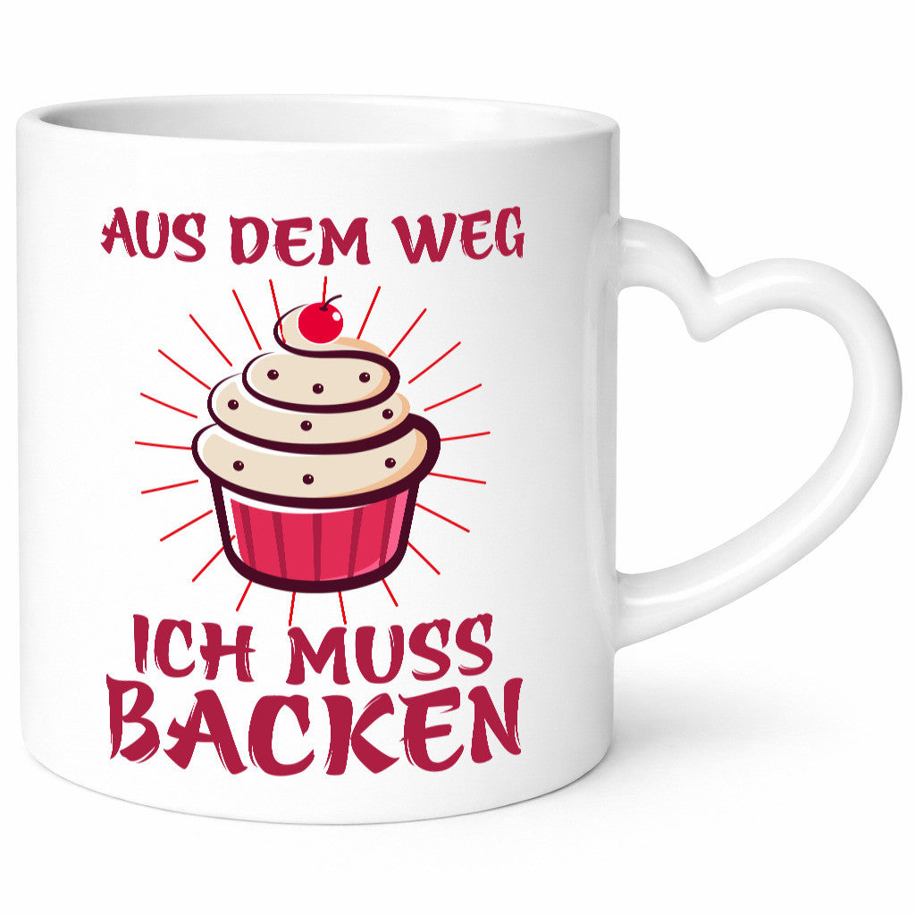 Aus dem weg ich muss Backen | Kuchen Humor Geschenkidee Tasse