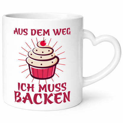 Aus dem weg ich muss Backen | Kuchen Humor Geschenkidee Tasse