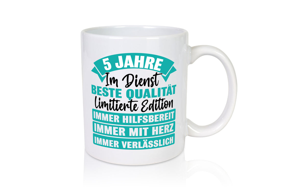 5 Jahre im Dienst | Jubiläum Arbeit Geschenk Kollegen Büro lustiger Spruch Tasse