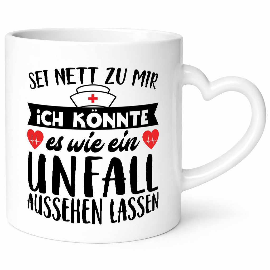 Sei nett zu mir | Unfall Krankenschwester Krankenhaus Geschenkidee Humor Tasse