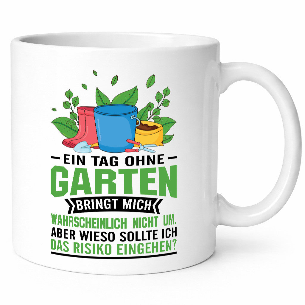 Ein tag ohne Garten bringt mich nicht um | Gärtner Geschenk Humor Geschenkidee
