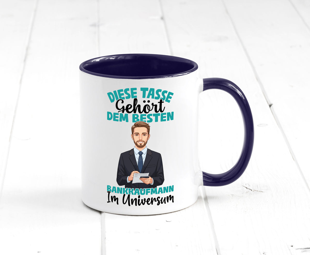 Im Universum: Bankkaufmann | Kaufmann Bank Kaufleute Geschenkidee Humor Tasse