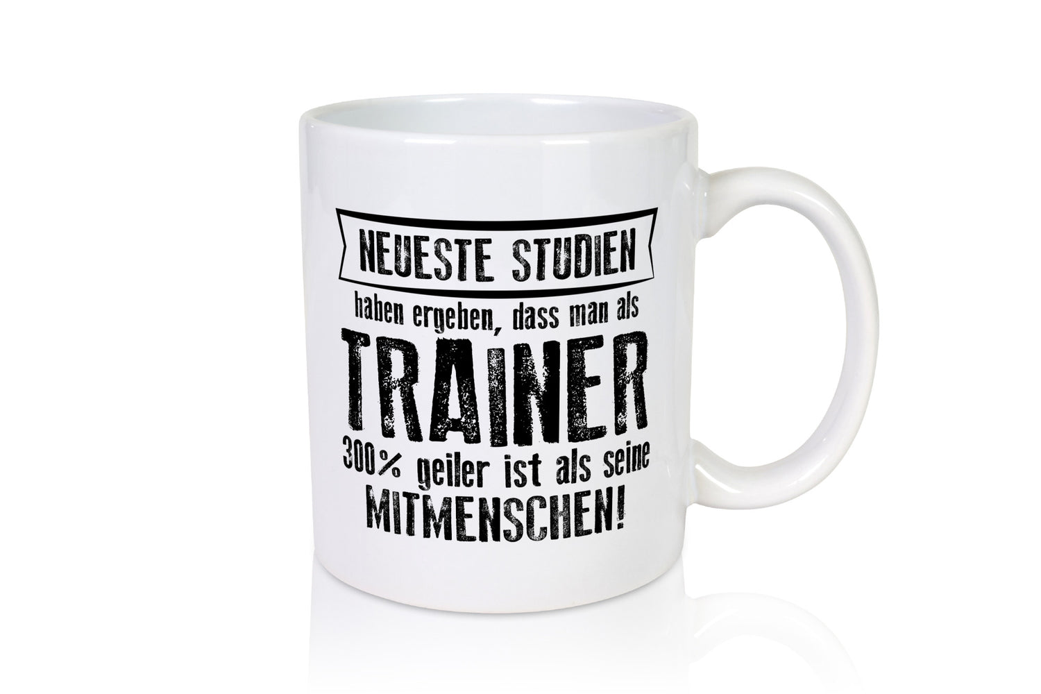 Neuste Studien: Trainer | Verein Sport Geschenkidee Humor Tasse