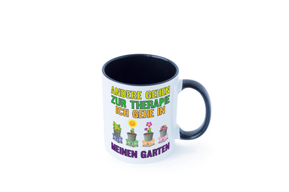 Andere gehen zur Therapie ich gehe in meinen Garten lustiger Spruch Geschenk Tasse