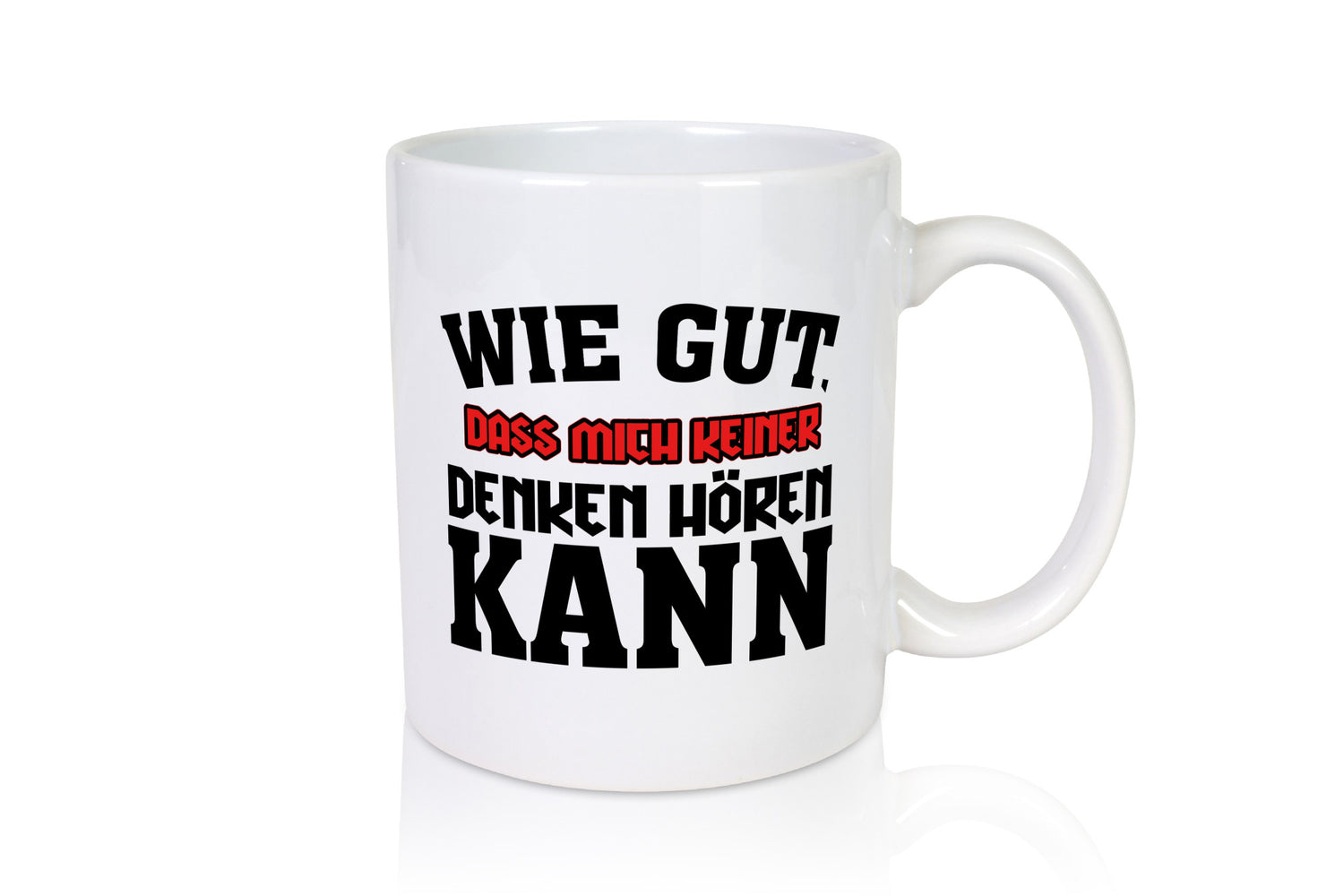 Denken hören lustiger Spruch Geschenk Humor Geschenkidee Tasse