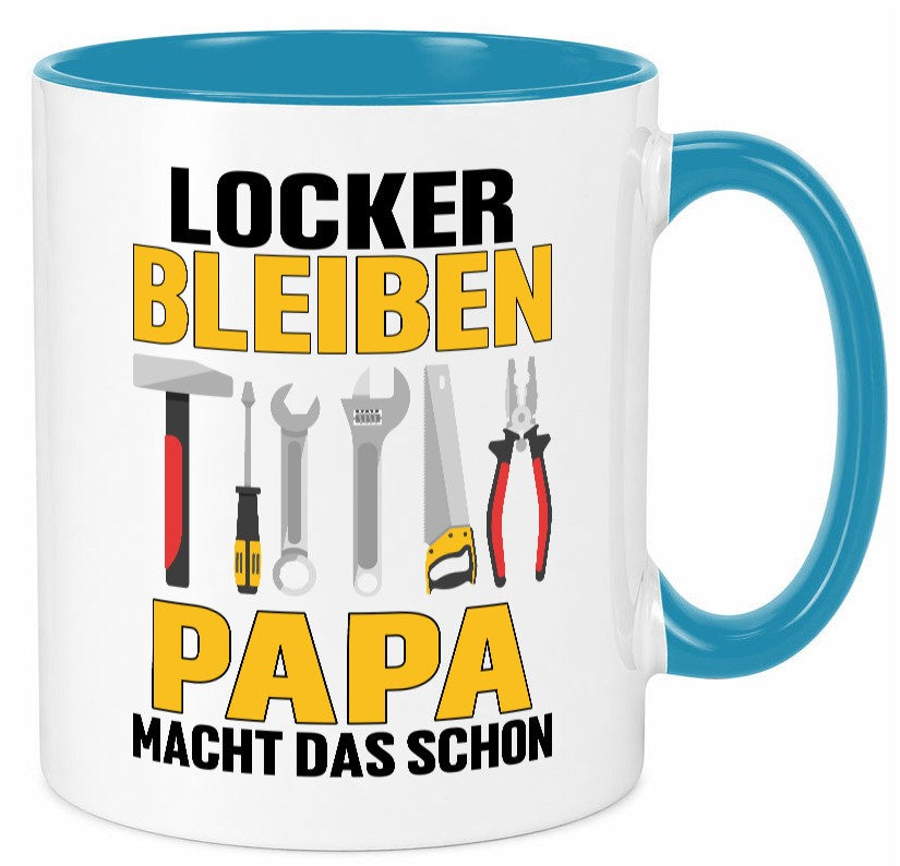 Locker bleiben papa macht das schon | vatertag v2 Geschenkidee Familie Humor Tasse