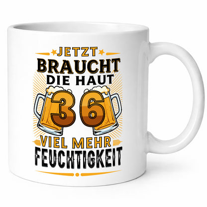 36 braucht die haut mehr Feuchtigkeit | 36. Geburtstag lustig Geschenkidee