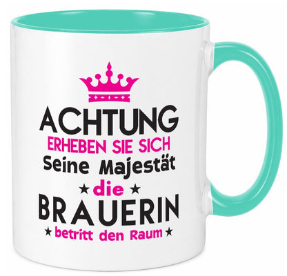 Seine Majestät Brauerin | Bier Brauerei lustig Humor Geschenkidee Geschenk Tasse