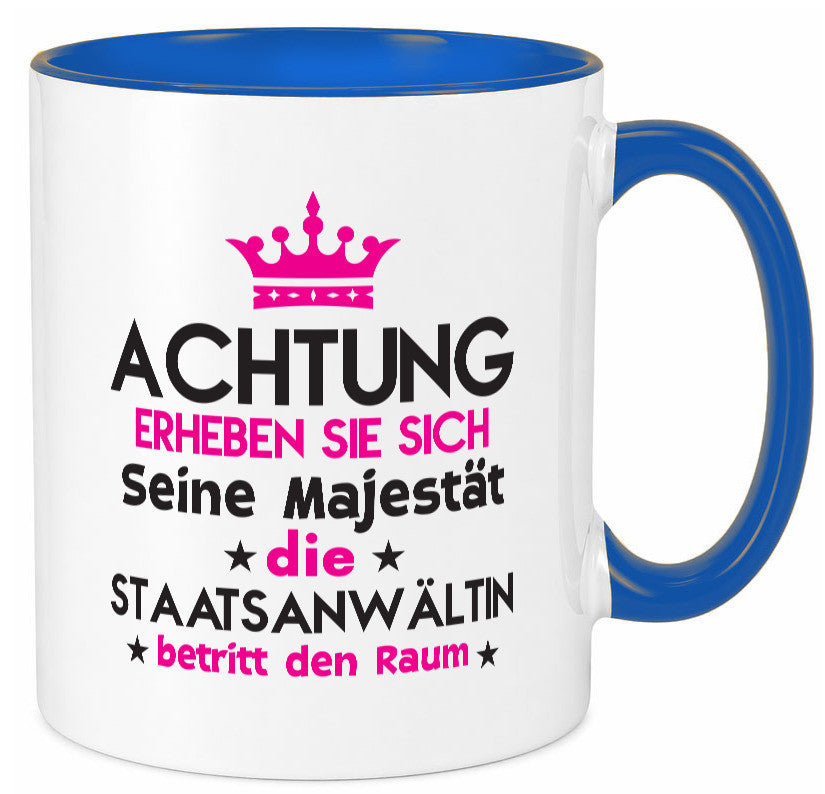 Seine Majestät Staatsanwältin | Anwältin lustiger Spruch Geschenk Humor