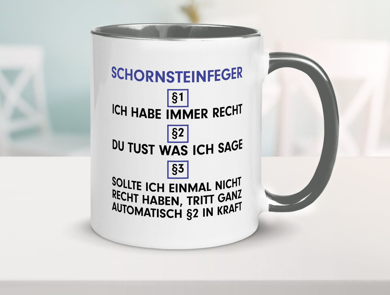 Ich habe immer Recht Schornsteinfeger | Kaminkehrer v2 lustig Humor