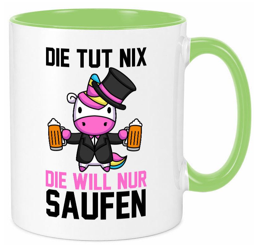 Die tut nix will nur Saufen | Einhorn Bier v2 lustig Humor Geschenkidee Tasse