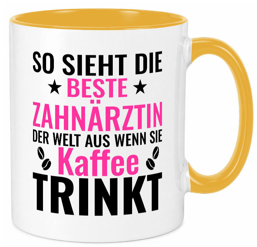 Kaffee trinkt: Zahnärztin | Zahnmedizin Beruf Geschenk Arbeit Kollegen Büro
