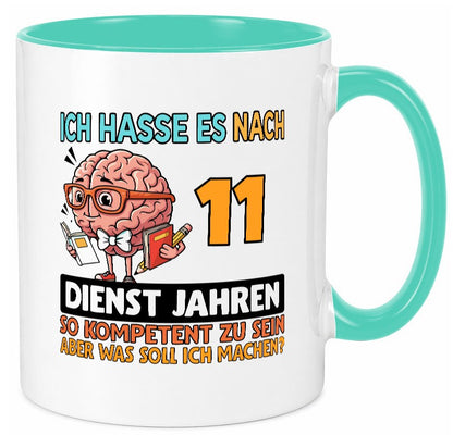 11 Dienstjahre | Arbeit Kompetent lustiger Spruch Geschenk Kollegen Büro Tasse