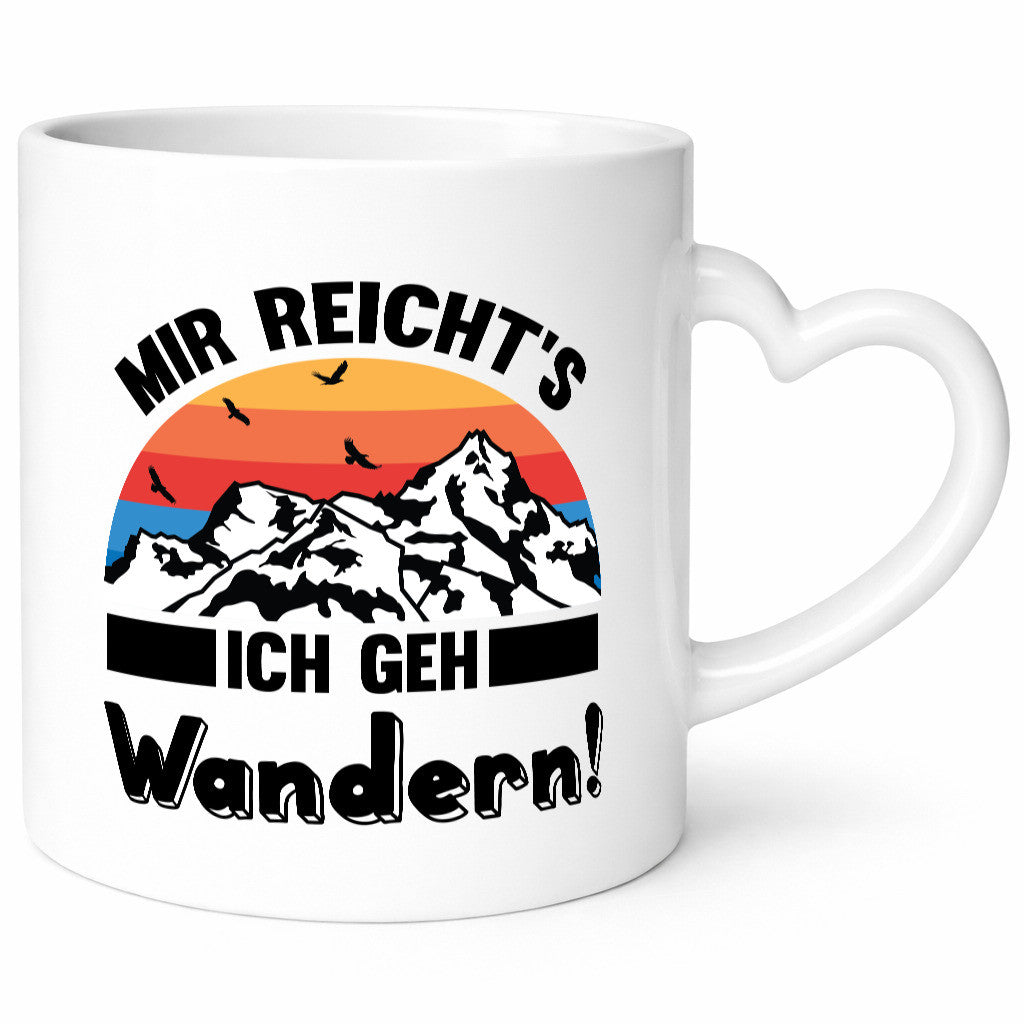Mir reichts ich geh Wandern | Berge Laufen Natur Humor Geschenkidee Tasse