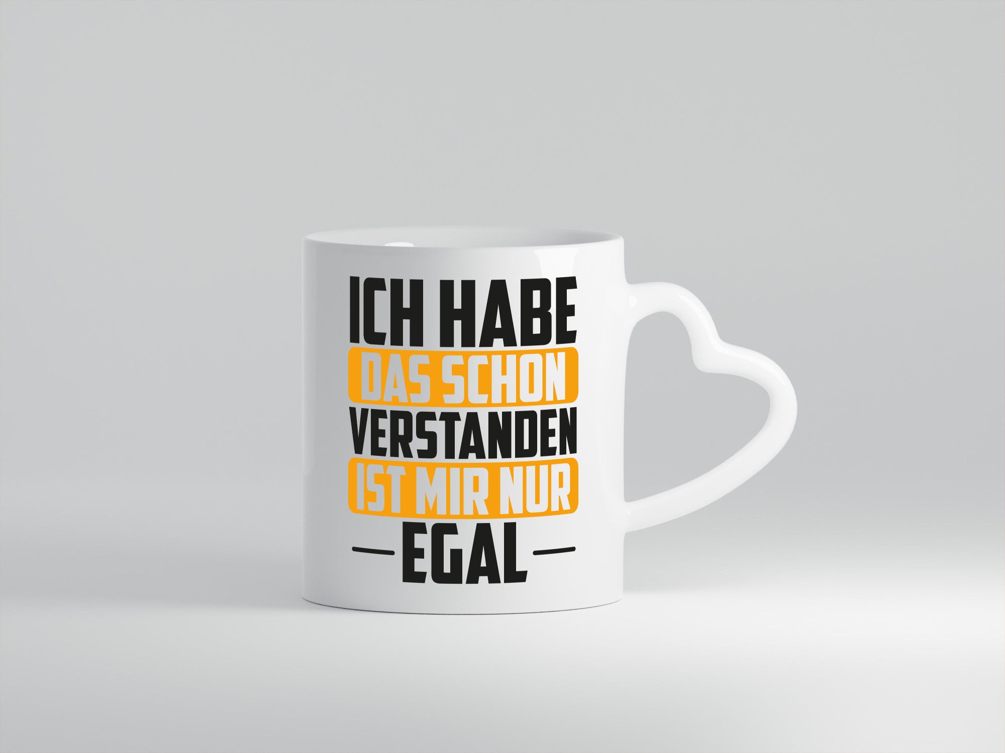 ich habe das schon verstanden ist mir nur egal Geschenk Humor Geschenkidee