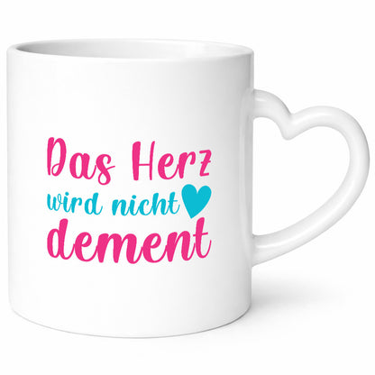 Herz wird nicht dement | lustig Humor Geschenkidee Geschenk Tasse