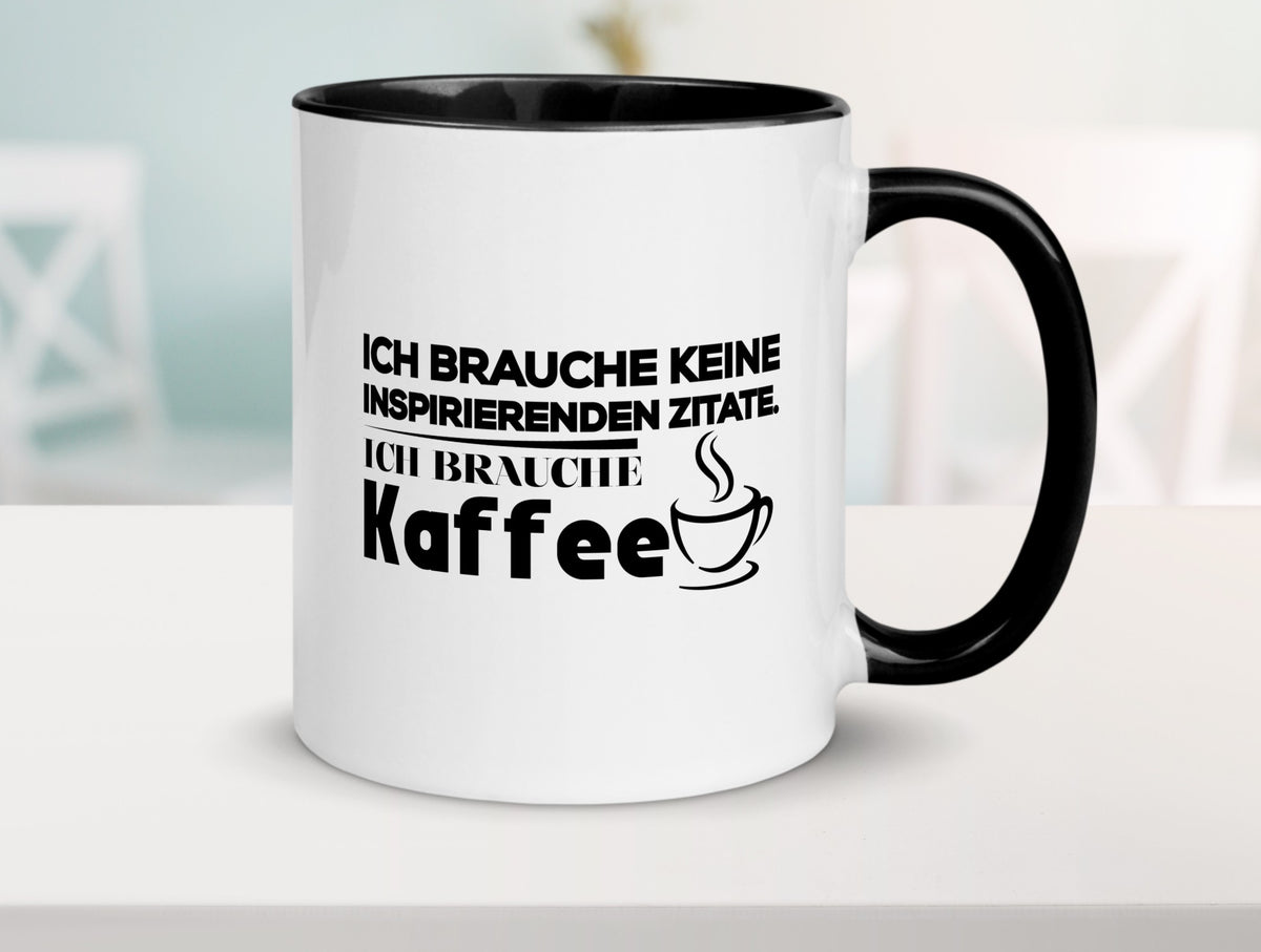 Ich brauche Kaffee | Kaffeetrinker Humor Spruch Tasse Geschenkidee