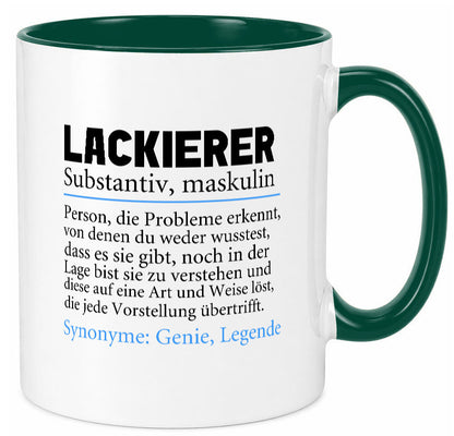 Lackierer | Beruf Spruch Definition lackieren lustiger Geschenk Arbeit Kollegen