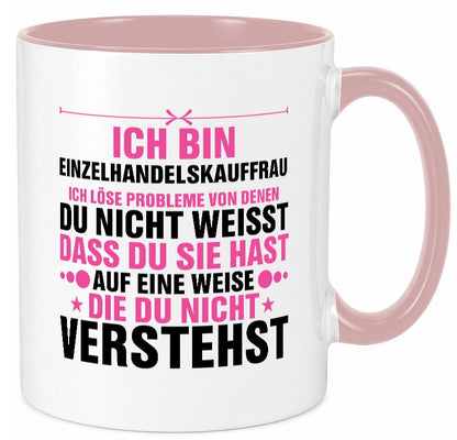 Löse Probleme: Einzelhandelskauffrau | Einzelhandel lustiger Spruch Geschenk Tasse