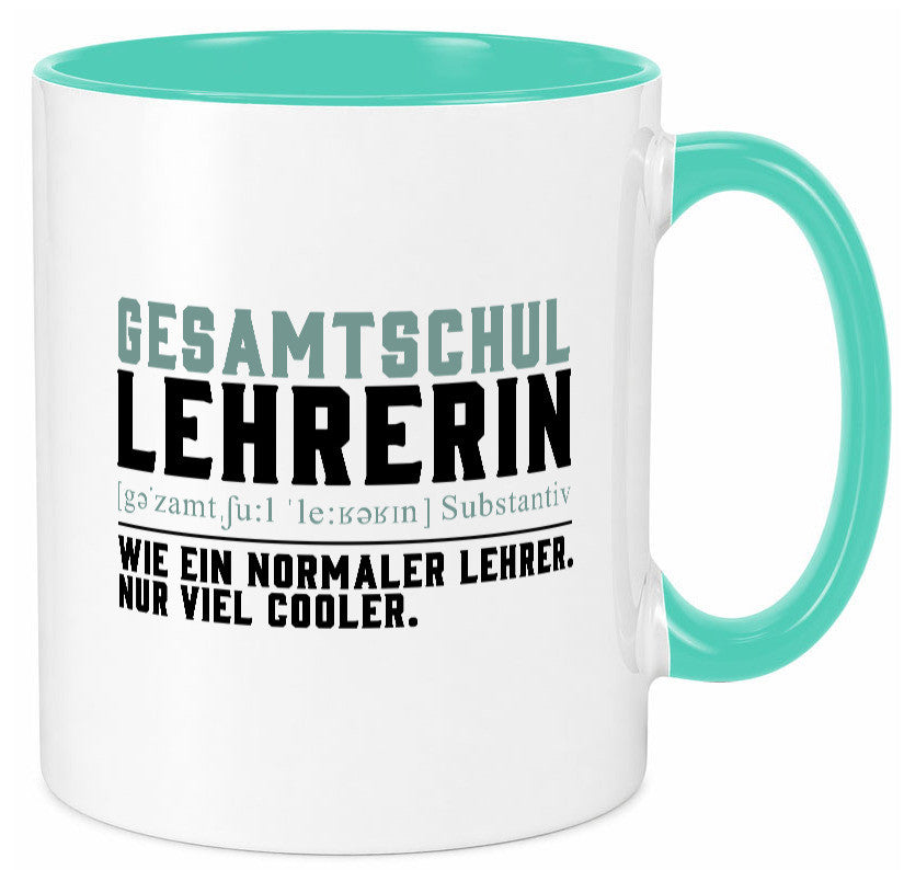 Gesamtschullehrerin | Unterricht Lieblingslehrerin Geschenkidee Humor Tasse