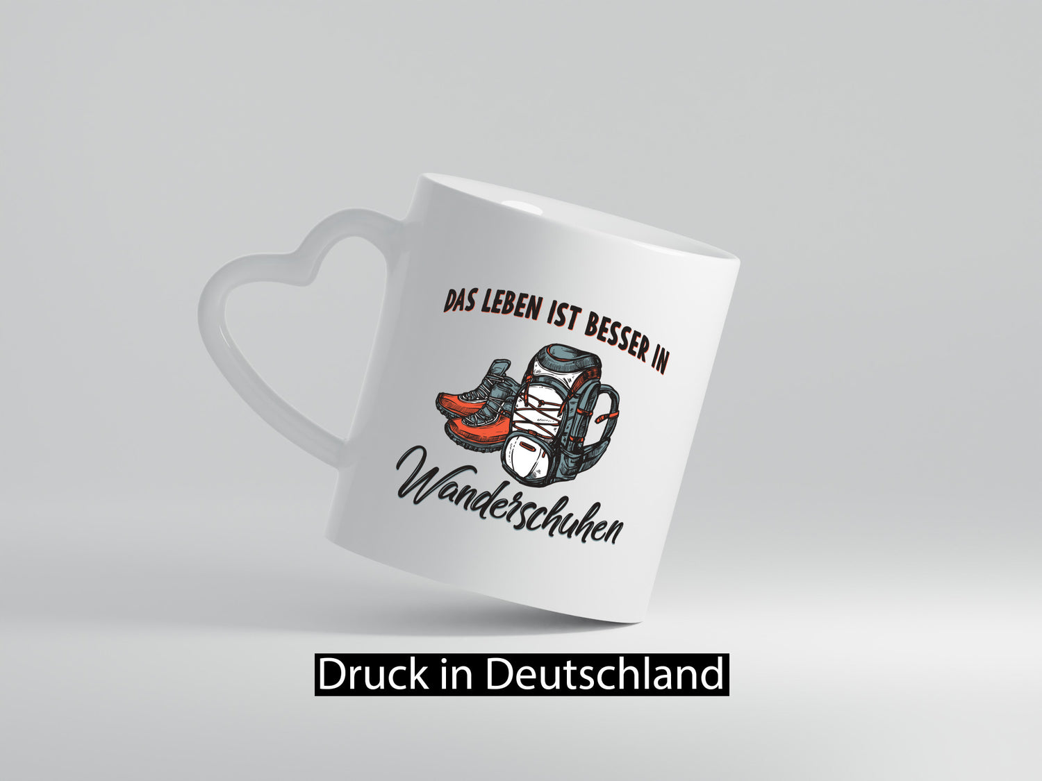 Leben ist besser in Wanderschuhen | Wanderschuhe Rucksack lustig Humor