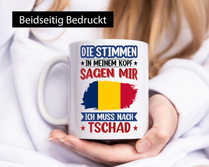 Tschad | Urlaub Stimmen in meinem Kopf Traumland Humor Geschenkidee Tasse