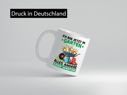 Im Garten alles andere kann warten | Gärtner Gartenarbeit Geschenk Arbeit