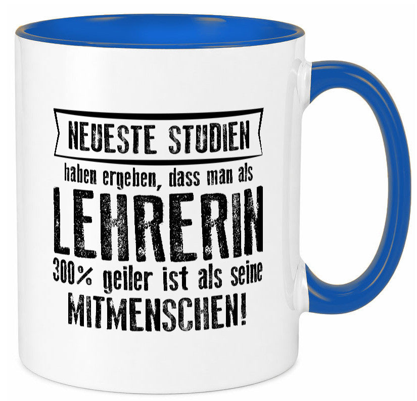 Neuste Studien: Lehrerin | Schule Beruf Schüler Humor Arbeit Kollegen Büro Tasse
