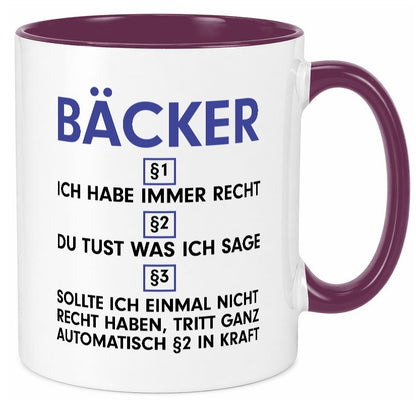 Ich habe immer Recht Bäcker | Bäckerei Backen Konditor v2 lustig Humor Tasse