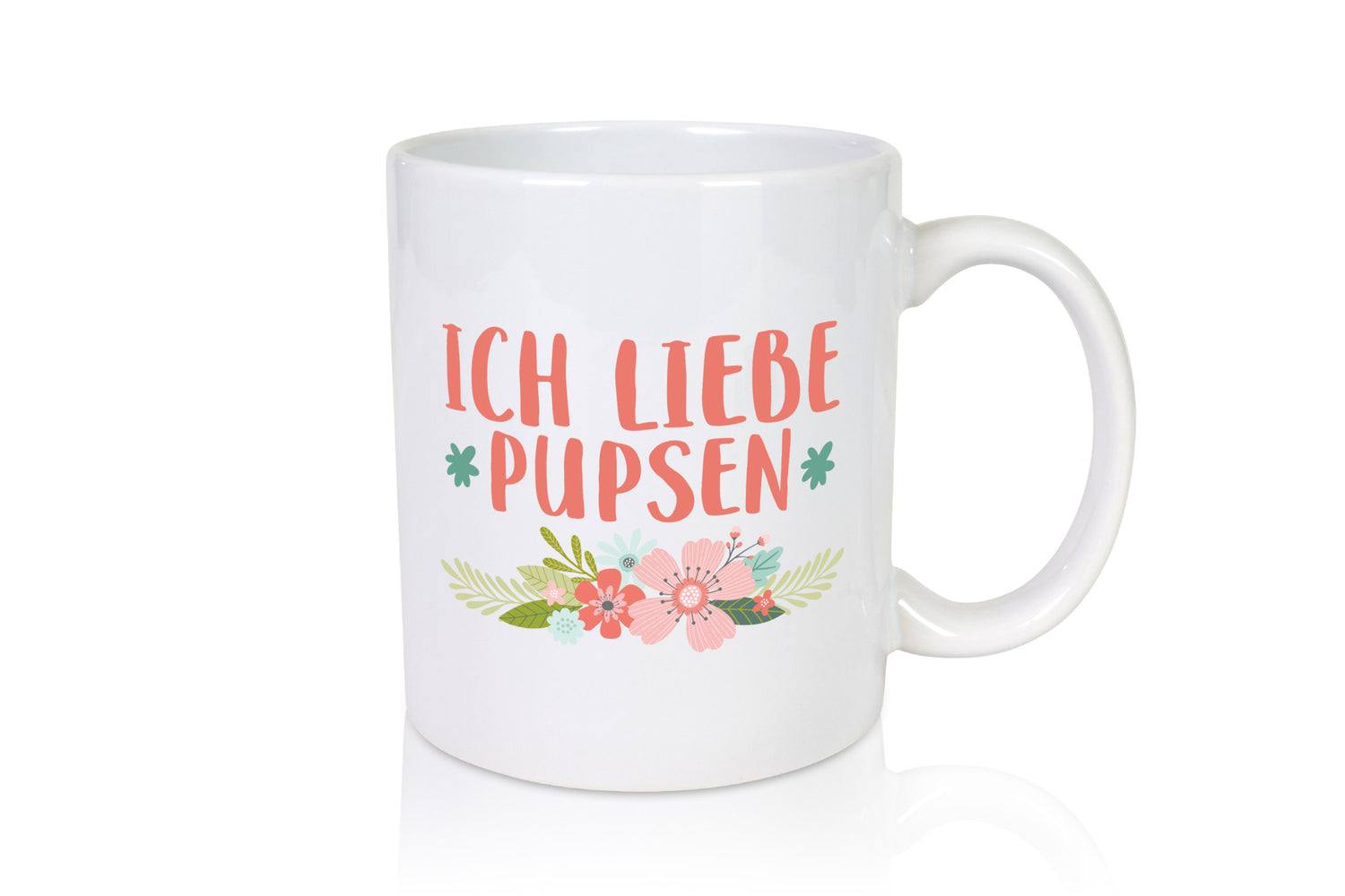 Ich liebe pupsen | Frauen Tasse Mädchen Blumen Humor Geschenkidee