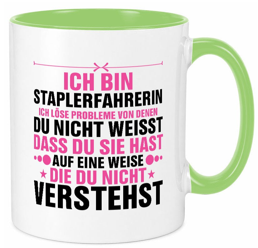 Löse Probleme: Staplerfahrerin | Gabelstapler lustiger Spruch Geschenk Humor Tasse