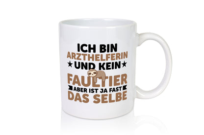 Ich bin kein Faultier: Arzthelferin | Medizin v2 lustiger Spruch Geschenk