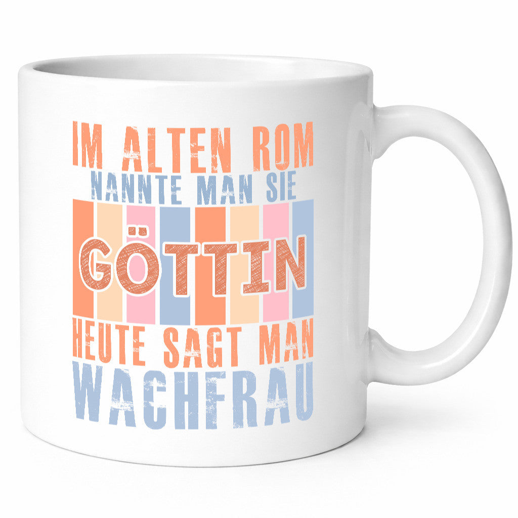 Heute sagt man: Wachfrau | Wachpersonal Nachtwächter Geschenkidee Humor Tasse