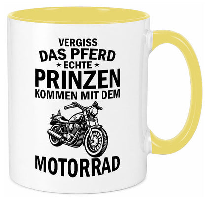 Vergiss das Pferd echte Prinzen kommen mit dem Motorrad v2 Geschenkidee Humor Tasse
