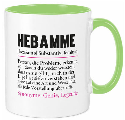 Hebamme | Spruch Geburtshilfe Beruf lustig lustiger Geschenk Arbeit Kollegen Tasse