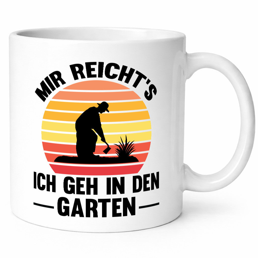 Mir reichts ich geh in den Garten | Gärtner Arbeit lustiger Spruch Geschenk
