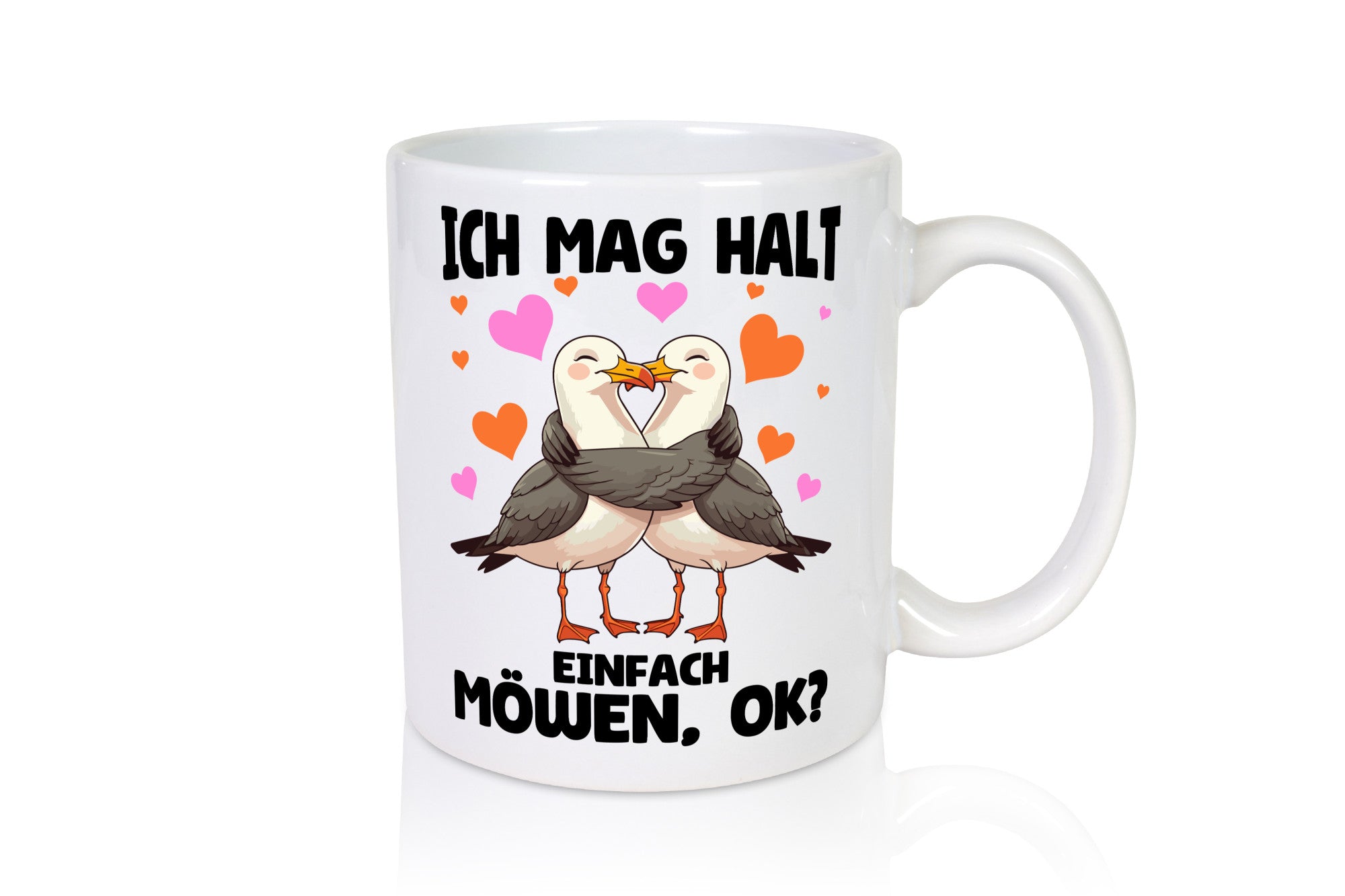 Ich mag halt einfach möwen ok | lustiger Spruch Geschenk Humor Geschenkidee