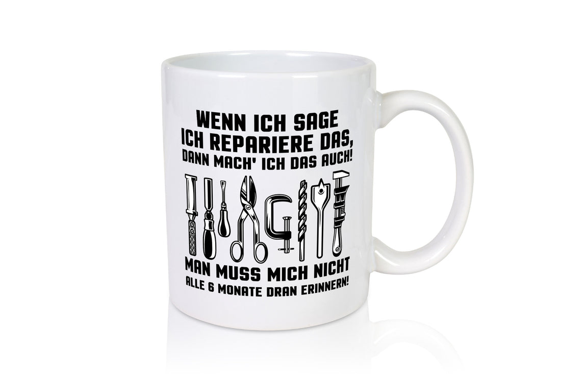 Ich repaiere es nur frag nicht immer wann Geschenk Humor Geschenkidee lustiger